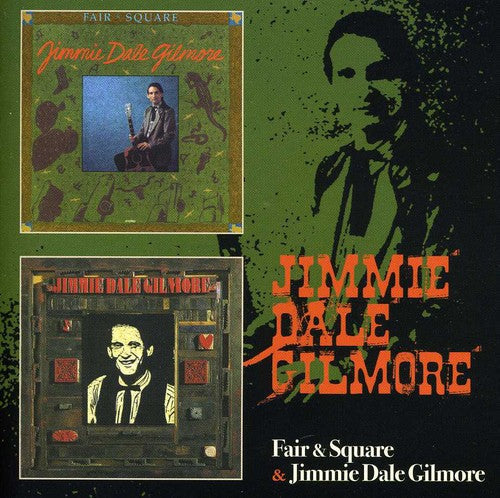 Jimmie Dale Gilmore: Fair & Square / Jimmie Dale Gilmore  ( CD )