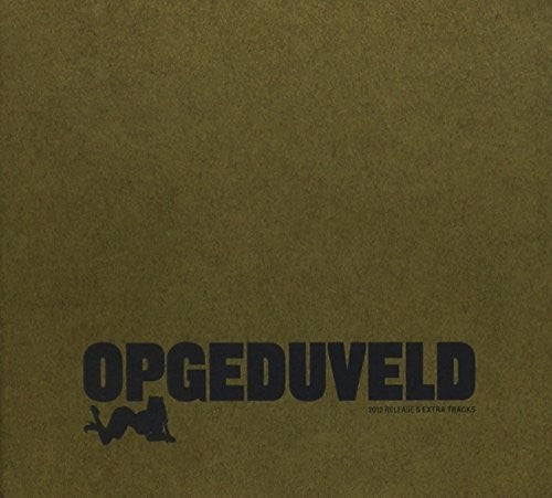 Opgeduveld: Opgeduveld  ( CD )