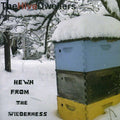 The Hive Dwellers: Hewn from the Wilderness  ( CD )