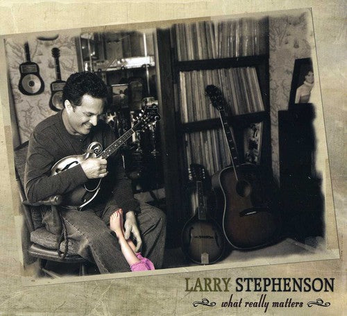 Larry Stephenson: What Really Matters  ( CD )