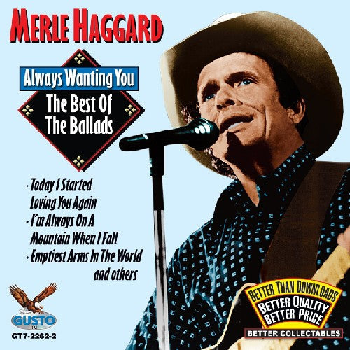 Merle Haggard: Always Wanting You: The Best of the Ballads  ( CD )