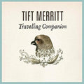 Tift Merritt: Traveling Companion  ( CD )