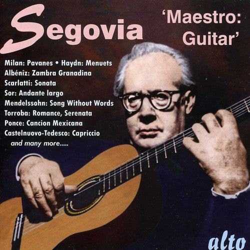 Andrts Segovia: Maestro  ( CD )