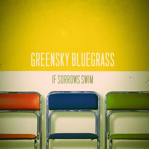Greensky Bluegrass: If Sorrows Swim  ( CD )