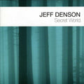 Jeff Denson: Secret World - CD