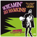 Screamin' Jay Hawkins: Rare Unissued or Just Plain Weird - Vinyl