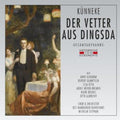 E. Kuenneke: Der Vetter Aus Dingsda  ( CD )