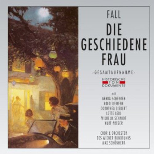 L. Fall: Die Geschiedene Frau  ( CD )