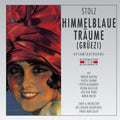 R. Stolz: Himmelblaue Traeume  ( CD )