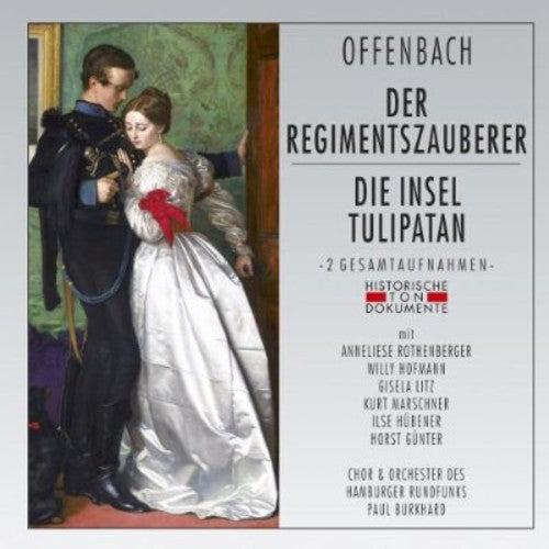J. Offenbach: Der Regimentszauberer/Die  ( CD )