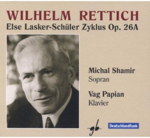 W. Rettich: Else Lasker-Schuler  ( CD )
