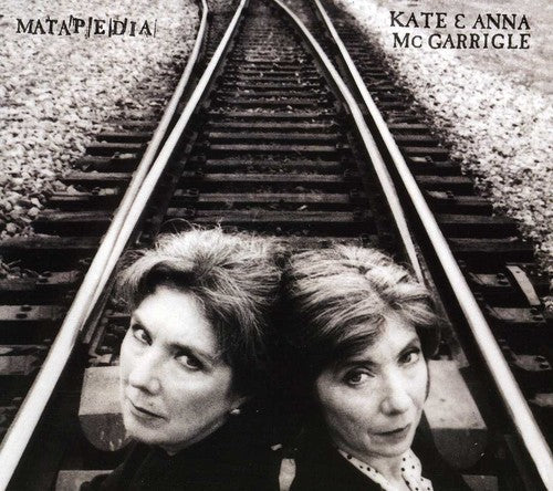 Kate & Anna McGarrigle: Matapedia  ( CD )