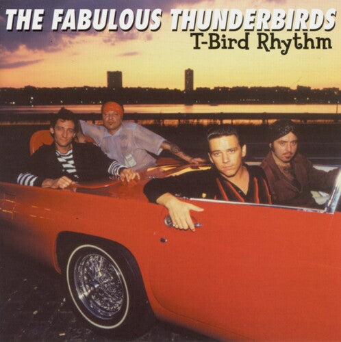 The Fabulous Thunderbirds: T-bird Rhythm  ( CD )
