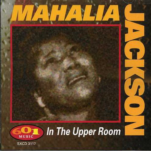 Mahalia Jackson: In the Upper Room  ( CD )