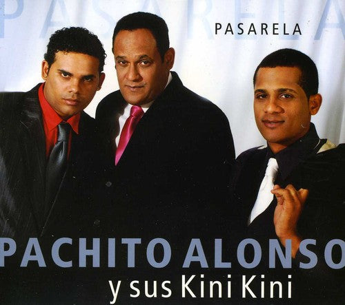 Pachito Alonso Y Sus Kin: Pasarela - CD