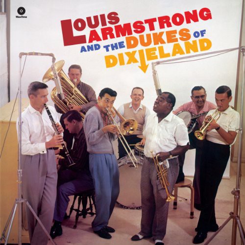 Louis Armstrong: And the Dukes of Dixieland - VINYL