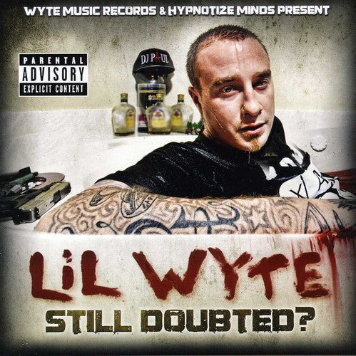 Lil Wyte: Still Doubted  ( CD )