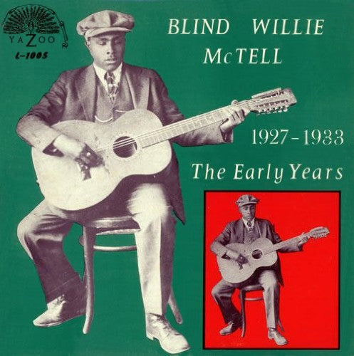 Blind Willie McTell: The Early Years 1927-1933 - Vinyl