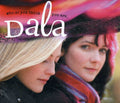 Dala: Who Do You Think You Are  ( CD )