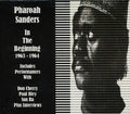 Pharoah Sanders: In the Beginning 1963-1965 - CD