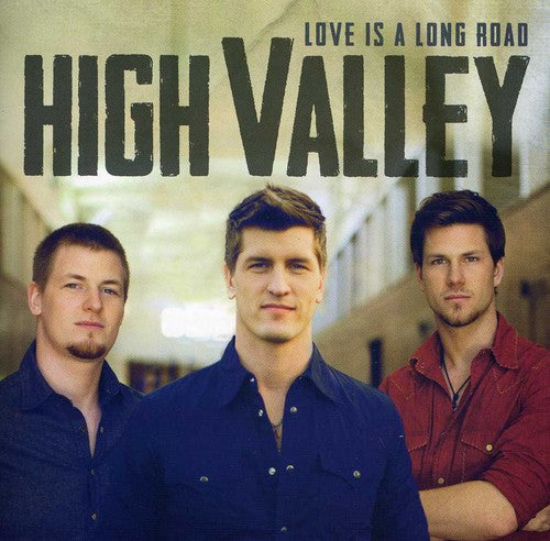 High Valley: Love Is a Long Road  ( CD )