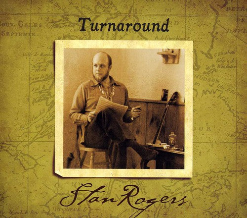 Stan Rogers: Turn Around  ( CD )