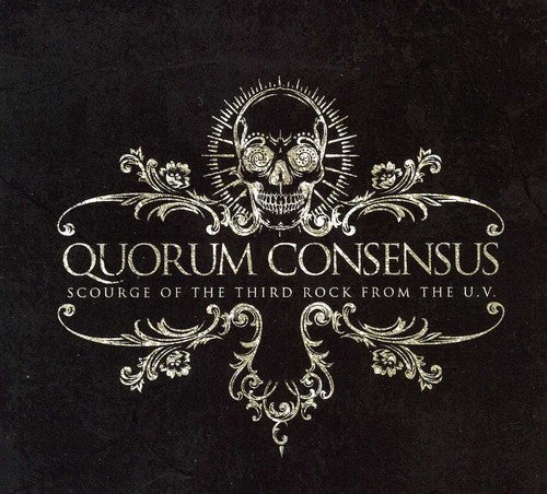 Quorum Consensus: Scourge of the Third Rock from the Uv  ( CD )