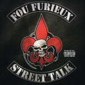 Fou Furieux: Street Talk  ( CD )