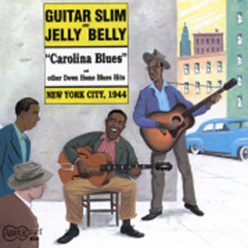 Guitar Slim: Carolina Blues NYC 1944  ( CD )