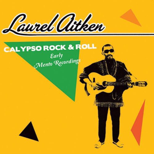 Laurel Aitken: Early Mento - VINYL