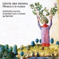 Gentil Mia Donna Petrarca E La Musica: Gentil Mia Donna Petrarca E la Musica  ( CD )