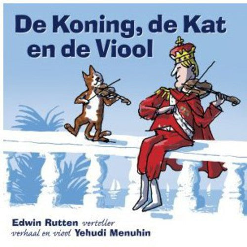 Edwin Rutten: De Koning de Kat en de Viool  ( CD )