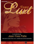 F. Liszt: Recit de la Vie de Franz  ( CD )