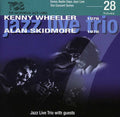 Kenny Wheeler & Alan & Skidmore: Swiss Radio Days Jazz Series, Vol. 28 - CD