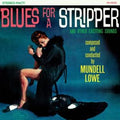Mundell Lowe - Blues For A Stripper ( VINYL )
