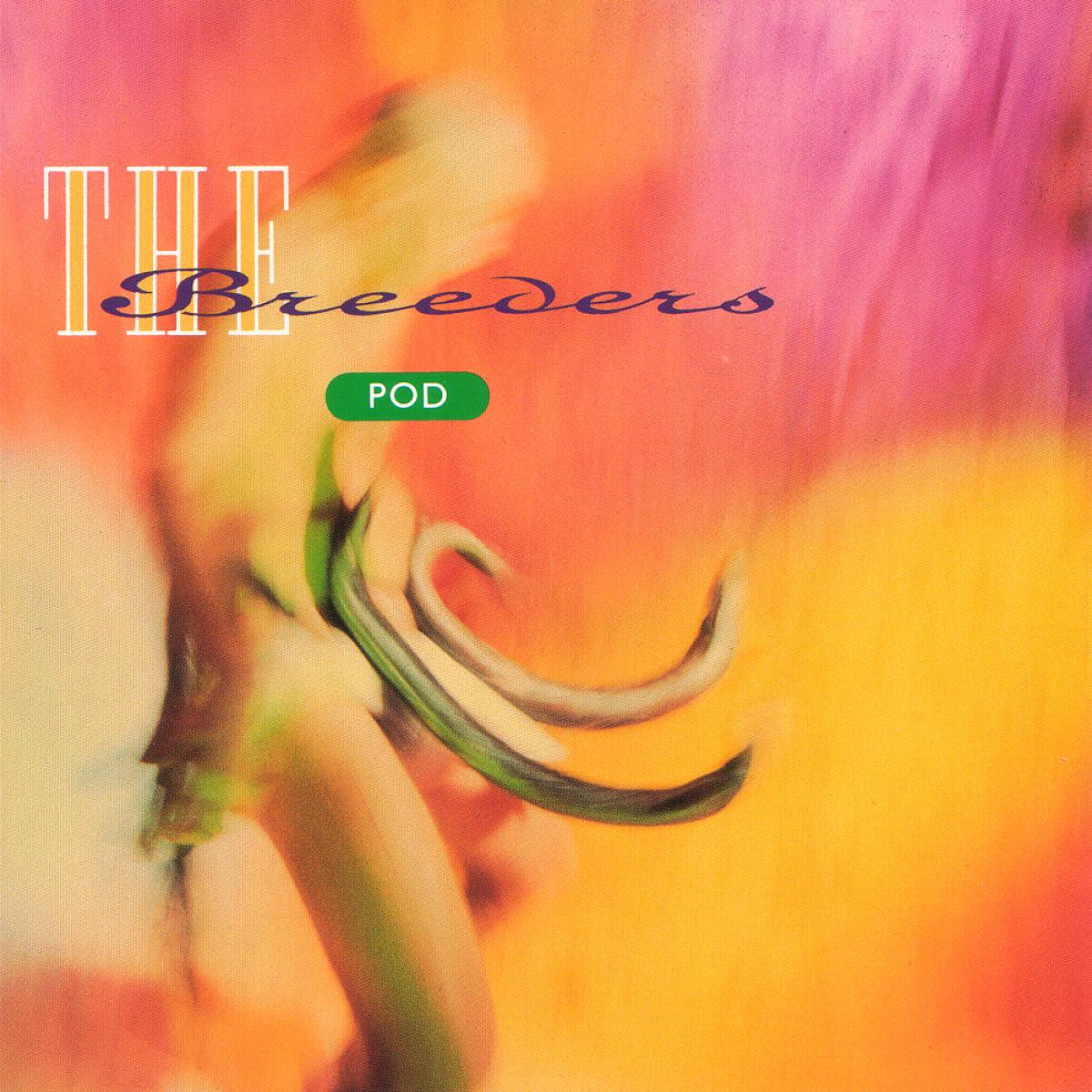 The Breeders - Pod ( VINYL )