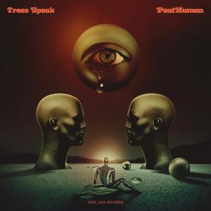 Trees Speak - PostHuman ( VINYL )