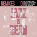 Various Artists - Jazz Is Dead 10: Remixes ( VINYL )
