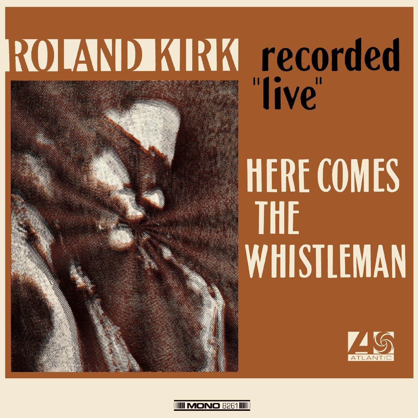 Roland Kirk - Here Comes The Whistleman ( VINYL )