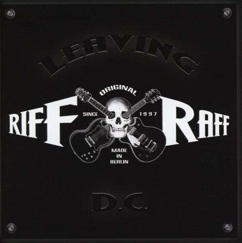 Riff Raff: Leaving Dc - CD