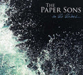 The Paper Sons: In the Throes  ( CD )