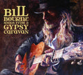 Bill Bourne: Songs from a Gypsy Caravan  ( CD )