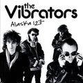 The Vibrators: Alaska 127 - VINYL