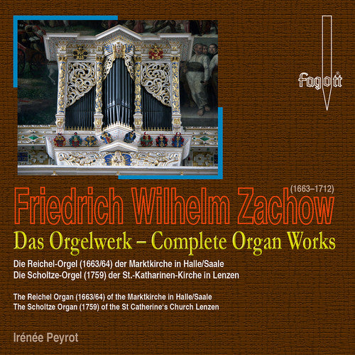 F.W. Zachow: Complete Organ Works  ( CD )
