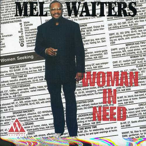 Mel Waiters: Woman in Need - CD
