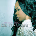 Denita Gibbs: Without You  ( CD )
