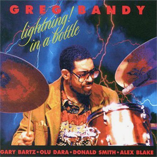 Greg Bandy: Lightning in a Bottle - CD