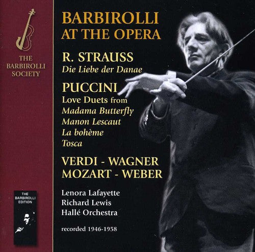 Lenora Barbirolli Lafayette; Richard Lewis; Halle: Barbirolli at the Opera  ( CD )