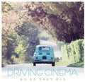 Various Artists: Driving Cinema - CD