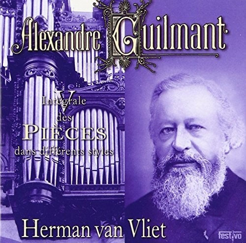 A. Guilmant: Integrale Des Pieces Dans Herman Van Vliet  ( CD )